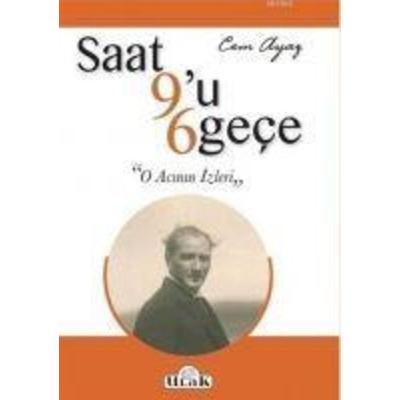 Saat 9u 6 Gece, Taschenbuch von Cem Ayaz, Ulak Yayinlari