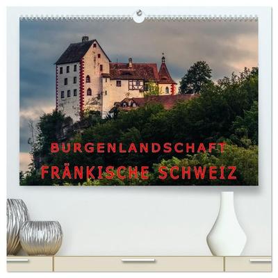 Burgenlandschaft Fränkische Schweiz (hochwertiger Premium Wandkalender 2027 DIN A2 quer), Kunstdruck in Hochglanz