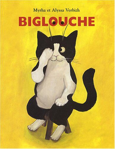 Alyssa Verbizh - Biglouche : une histoire - Preis vom 11.10.2026 03:10:56 h