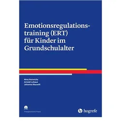 Emotionsregulationstraining (ERT) für Kinder im Grundschulalter, Fachbücher von Arnold Lohaus