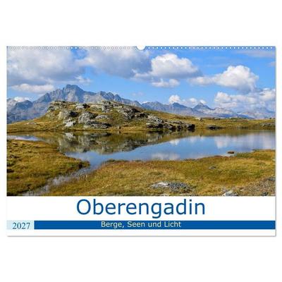 Oberengadin - Berge, Seen und Licht (Wandkalender 2027 DIN A2 quer), CALVENDO Monatskalender