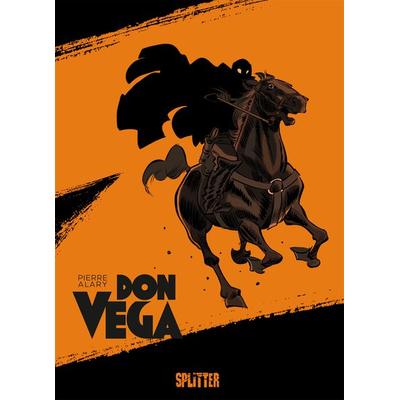 Don Vega, Gebundene Ausgabe von Pierre Alary, Splitter-Verlag, 978-3-96219-542-7