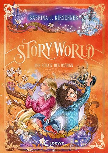 Kirschner, Sabrina J. - StoryWorld (Band 3) - Der Schatz der Dschinn: Willkommen in dem Freizeitpark mit magischen Abenteuern und faszinierenden Themenwelten - Fantasy für Kinder ab 9 Jahren - Preis vom 09.10.2026 07:28:09 h