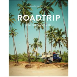 Roadtrip - Eine Liebesgeschichte, Ratgeber von Peter Glas, Jennifer Glas