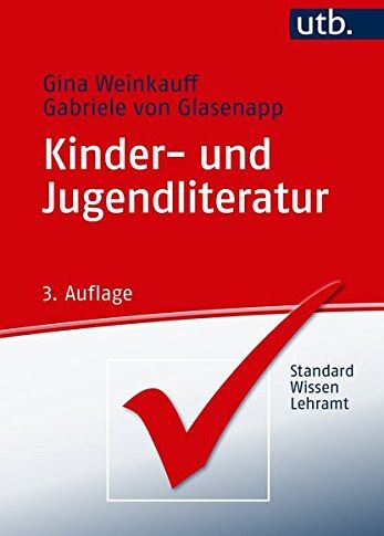 Gina Weinkauff - Kinder- und Jugendliteratur (StandardWissen Lehramt, Band 3345) - Preis vom 02.10.2026 23:42:20 h