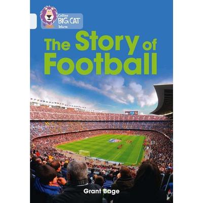 Collins Big Cat - The History of Football, Taschenbuch von Collins UK, Collins Reference, 978-0-00-816398-3