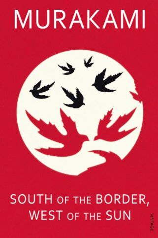 Haruki Murakami - South Of The Border, West Of The Sun - Preis vom 09.10.2026 07:28:09 h