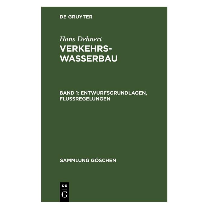 De Gruyter Dehnert:Entwurfsgrundlagen, FluÃregelun (Deutsch, Hardcover, Hans Dehnert) (67768615)