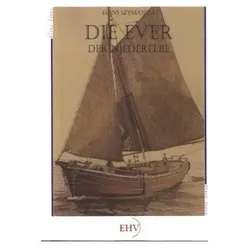 Die Ever der Niederelbe, Ratgeber von Hans Szymanski