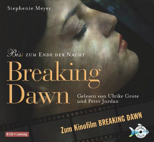 Stephenie Meyer - Breaking Dawn - Bis(s) zum Ende der Nacht (8 CDs) - Preis vom 10.10.2026 11:48:34 h