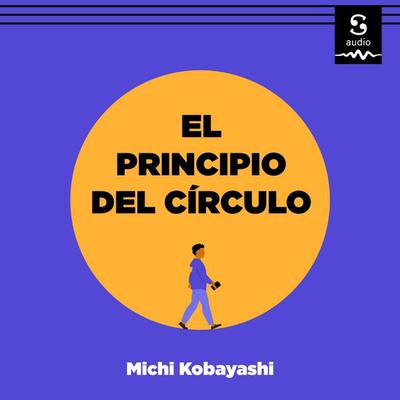 El principio del círculo - Michi Kobayashi, Audio, 9781094476711