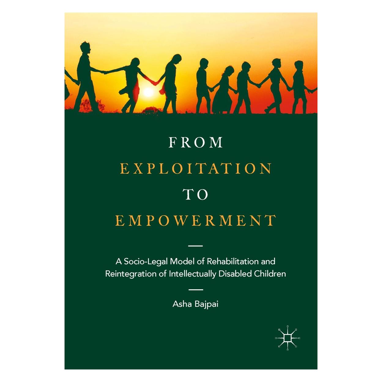 Springer From Exploitation to Empowerment (Englisch, Hardcover, Asha Bajpai) (9789811317170)