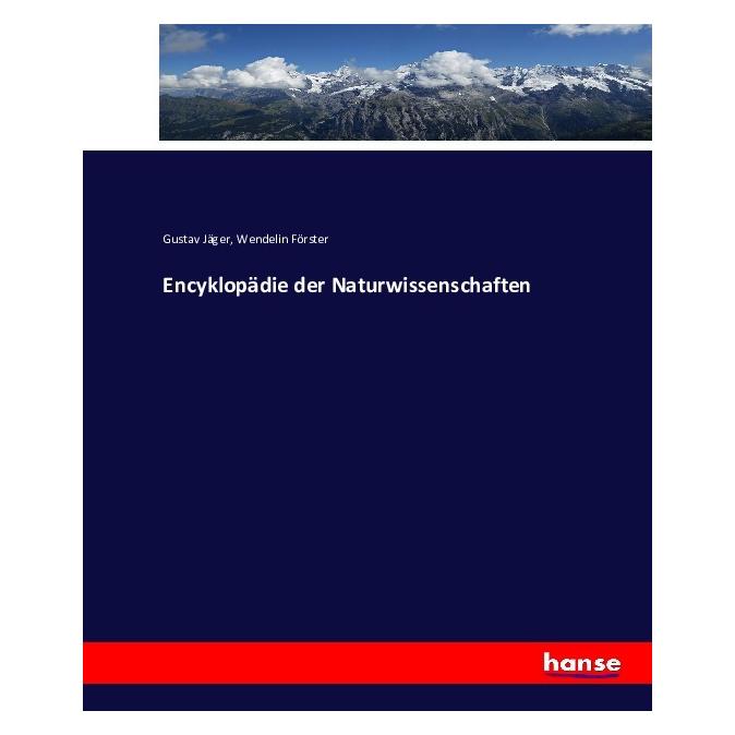 Hansebooks Encyklopädie der Naturwissenschaften (Deutsch, Softcover, Gustav Jäger, Wendelin Förster) (55859304)