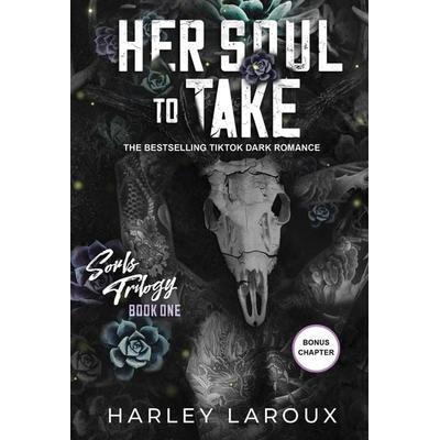 Her Soul to Take, Taschenbuch von Harley Laroux, Penguin LLC US