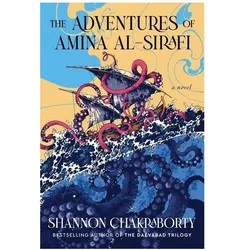 The Adventures of Amina al-Sirafi, Belletristik von Shannon Chakraborty