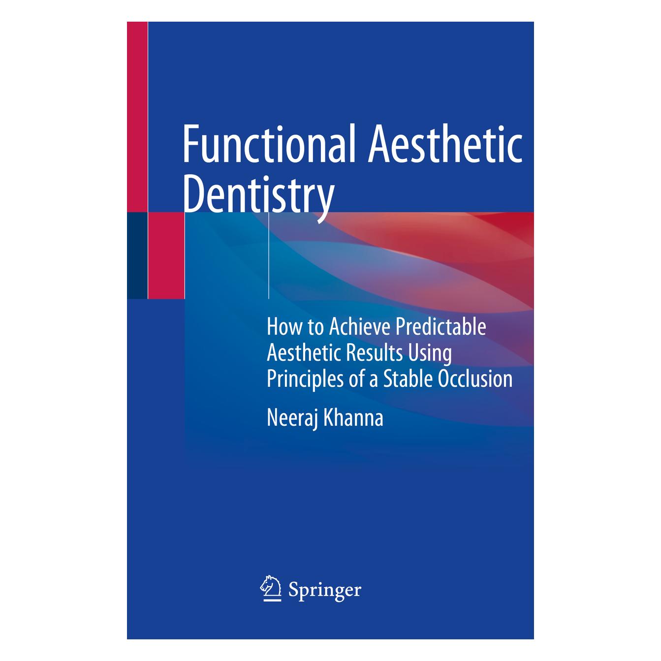 Springer Functional Aesthetic Dentistry (Englisch, Softcover, Neeraj Khanna) (56189731)