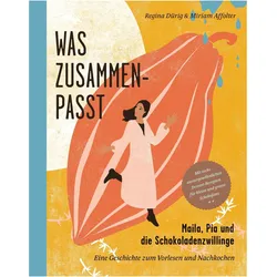 Maila, Pia und die Schokoladenzwillinge, Kinderbücher von Regina Dürig