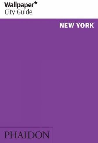 Editors of Wallpaper Magazine - New York - Preis vom 30.09.2026 09:01:18 h