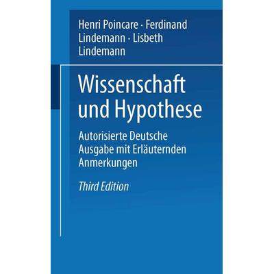 Wissenschaft und Hypothese, Taschenbuch von F. Lindemann,L. Lindemann, Vieweg & Teubner, 978-3-663-15183-8