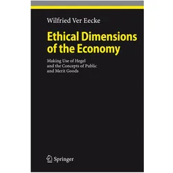 Ethical Dimensions of the Economy, Fachbücher von Wilfried Ver Eecke
