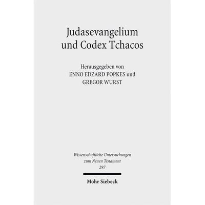 Judasevangelium und Codex Tchacos, Gebundene Ausgabe von , Mohr Siebeck, 978-3-16-150794-6