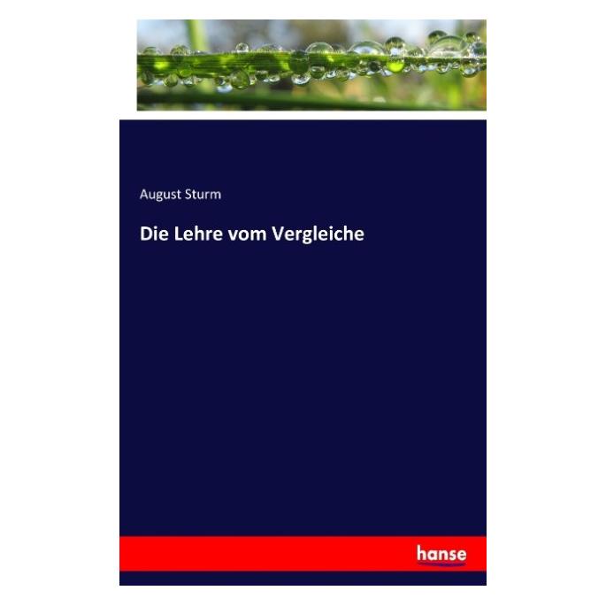 Hansebooks Die Lehre vom Vergleiche (Deutsch, August Sturm, 2017) (55880479)