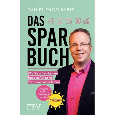 Das Sparbuch, Gebundene Ausgabe von Daniel Engelbarts, Finanzbuch Verlag