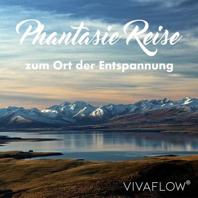 Phantasiereise zum Ort der Entspannung – Erholung & Stressabbau - Katja Schütz, Audio, 4057664464965