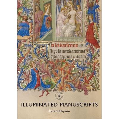 Illuminated Manuscripts, Taschenbuch von Richard Hayman, Bloomsbury USA, 978-1-78442-236-3