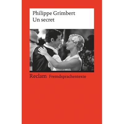 Un secret, Taschenbuch von Philippe Grimbert, Reclam, Philipp, 978-3-15-019731-8