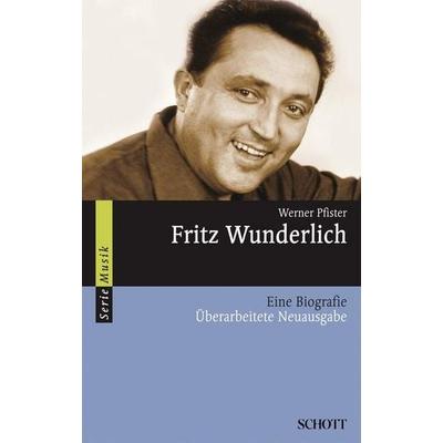 Fritz Wunderlich, Taschenbuch von Werner Pfister, Atlantis Musikbuch-Verlag, 978-3-254-08309-8