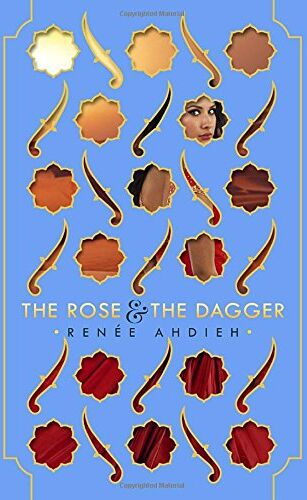 Renée Ahdieh - The Rose and the Dagger (The Wrath and the Dawn) - Preis vom 13.10.2026 11:25:28 h