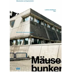 Mäusebunker und Hygieneinstitut, Fachbücher von Ludwig Heimbach