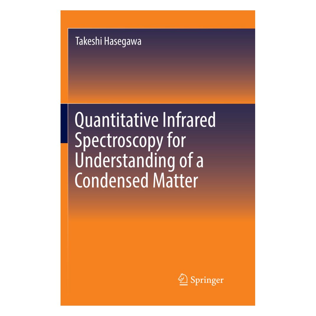 Springer Quantitative Infrared Spectroscopy for Understanding of a Condensed Matter (Englisch, Softcover, Takeshi Hasegawa) (56003099)