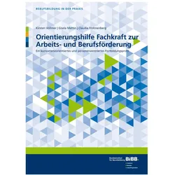 Orientierungshilfe Fachkraft zur Arbeit, Schulbücher von Gisela Mettin, Kirsten Vollmer, Claudia Frohnenberg