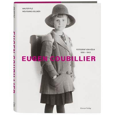 Eugen Coubillier, Gebundene Ausgabe von Walter Filz,Wolfgang Vollmer, Greven, 978-3-7743-0961-6