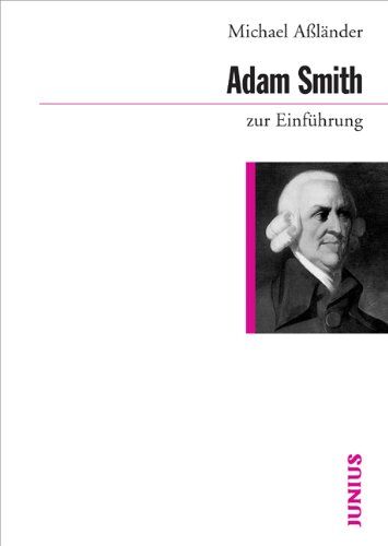Michael Aßländer - Adam Smith zur Einführung - Preis vom 09.10.2026 07:28:09 h