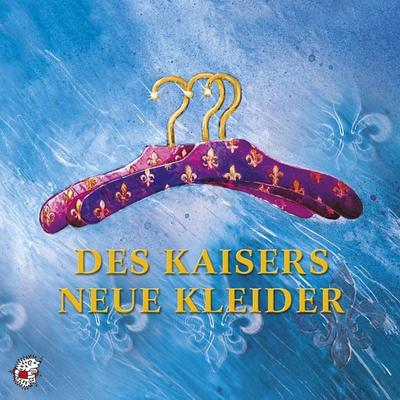 Des Kaisers neue Kleider - Hans Christian Andersen,Ute Kleeberg, Audio, 4069828490758