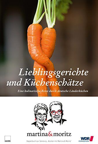 Martina Meuth - Lieblingsgerichte und Küchenschätze: Eine kulinarische Reise durch deutsche Länderküchen - Preis vom 18.10.2026 19:22:15 h