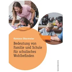 Bedeutung von Familie und Schule für schulisches Wohlbefinden, Fachbücher von Ramona Obermeier