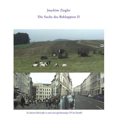 Die Suche des Bekloppten - Teil 2, Paperback von Joachim Ziegler, BoD – Books on Demand, 978-3-8334-3611-6