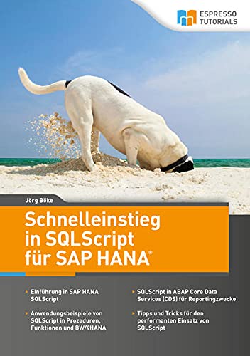 Jörg Böke - Schnelleinstieg in SQLScript für SAP HANA - Preis vom 01.10.2026 17:08:56 h