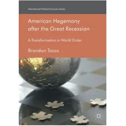 American Hegemony after the Great Recession, Fachbücher von Brandon Tozzo