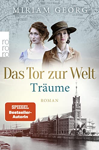 Miriam Georg - Das Tor zur Welt: Träume (Die Hamburger Auswandererstadt, Band 1) - Preis vom 14.10.2026 23:07:16 h