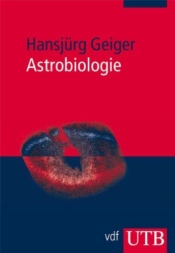 Hansjürg Geiger - Astrobiologie - Preis vom 14.10.2026 23:07:16 h