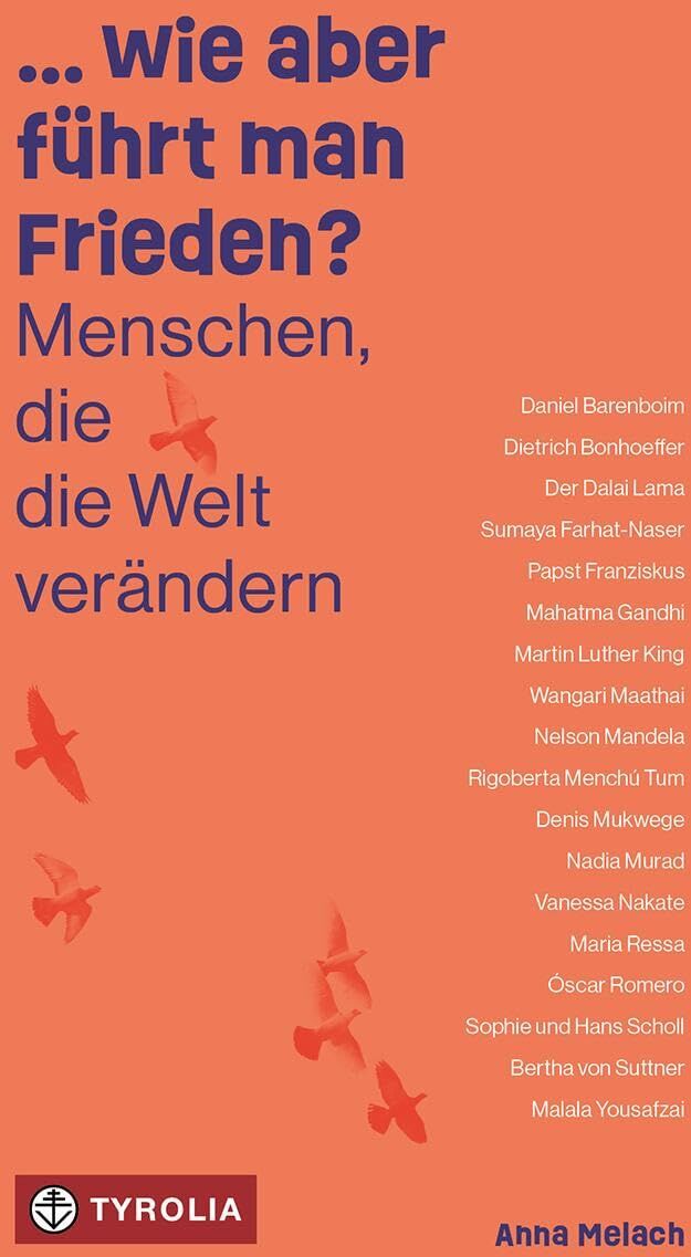 Anna Melach - ... wie aber führt man Frieden?: Menschen, die die Welt verändern. 19 Porträts von Friedenstifter:innen aus Politik, Gesellschaft und Religion - ab 14 Jahren - Preis vom 12.10.2026 11:37:12 h