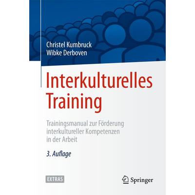 Interkulturelles Training, Taschenbuch von Christel Kumbruck,Wibke Derboven, Springer Berlin, 978-3-662-43461-1