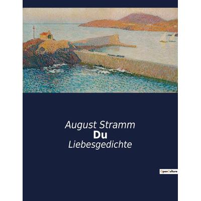 Du, Taschenbuch von August Stramm, BoD - Books on Demand, 979-10-419-0091-6