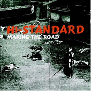 Hi-Standard - Making the Road - Preis vom 07.10.2026 11:45:10 h