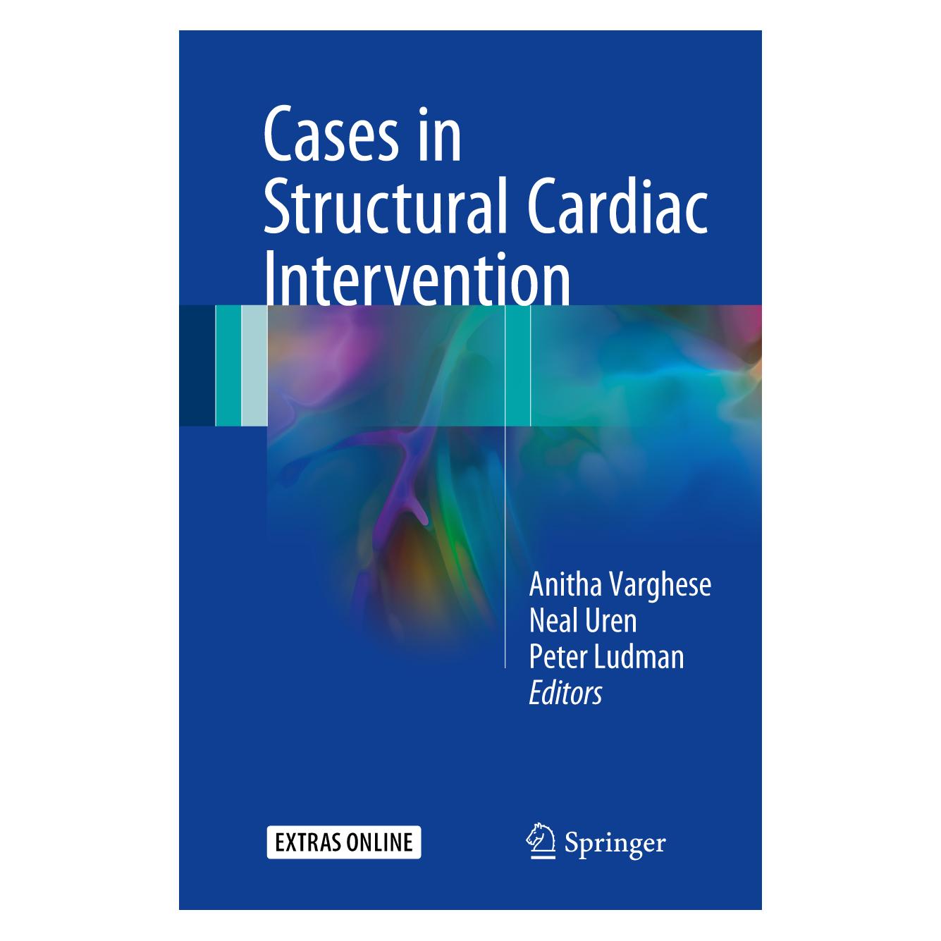 Springer Cases in Structural Cardiac Interventio (Englisch, Hardcover, Anitha Varghese, Neal Uren, Peter Ludman) (9781447149804)